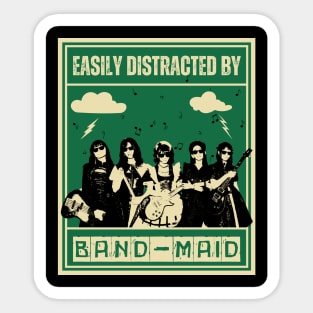 Band-Maid - Easily Distracted By Sticker